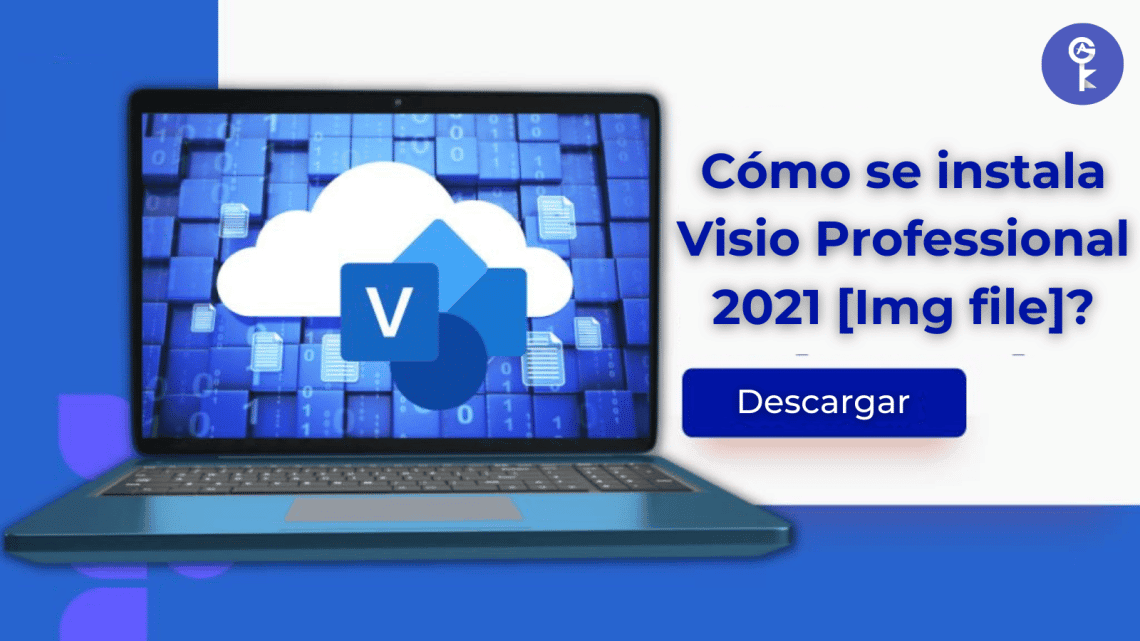 Cómo se instala Visio Professional 2021 Img file