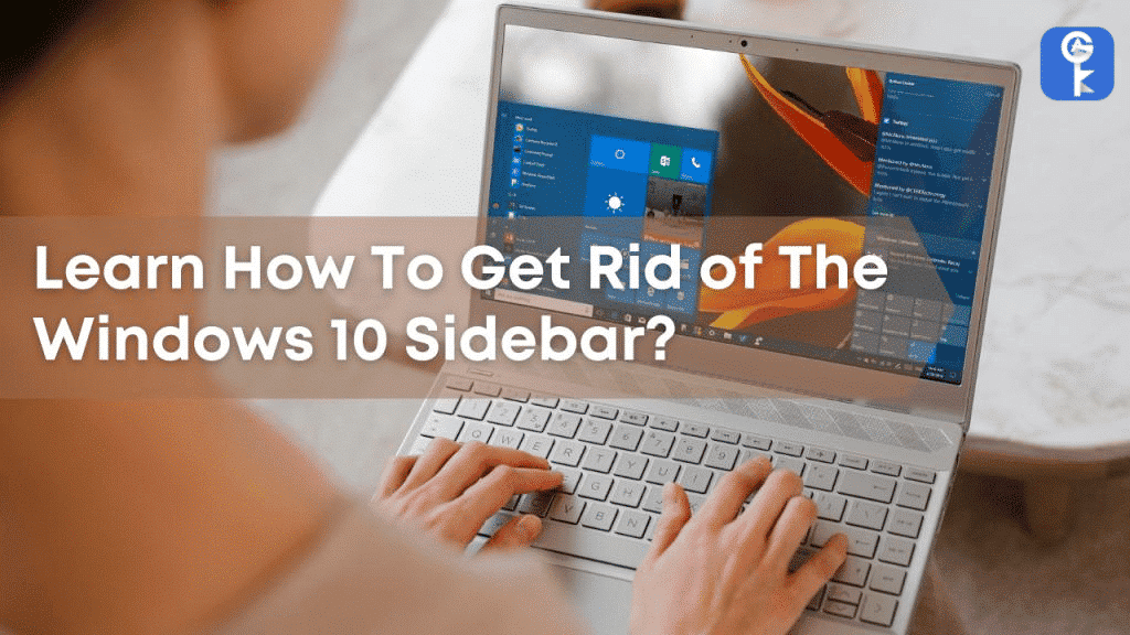 How do i get rid of the windows 10 sidebar?