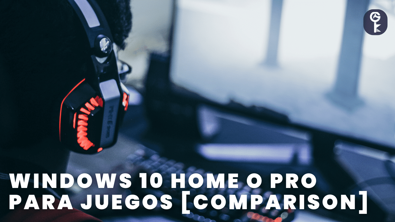 Windows 10 Home o Pro para juegos [Comparison]
