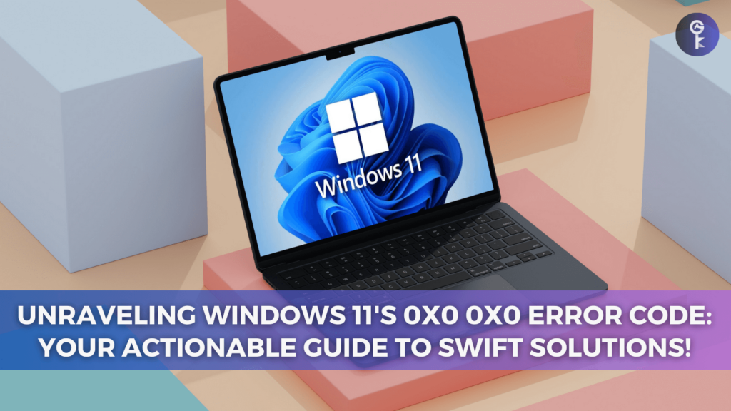 Getting the 0x0 0x0 Error Code in Windows 11? Here's How to Fix It