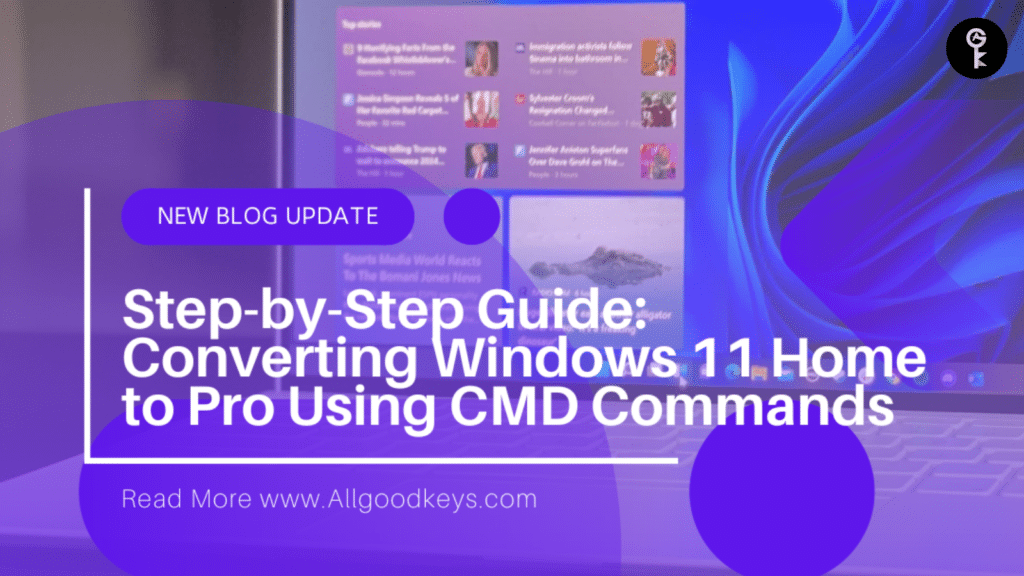 Step-by-Step Guide: Converting Windows 11 Home to Pro Using CMD Commands