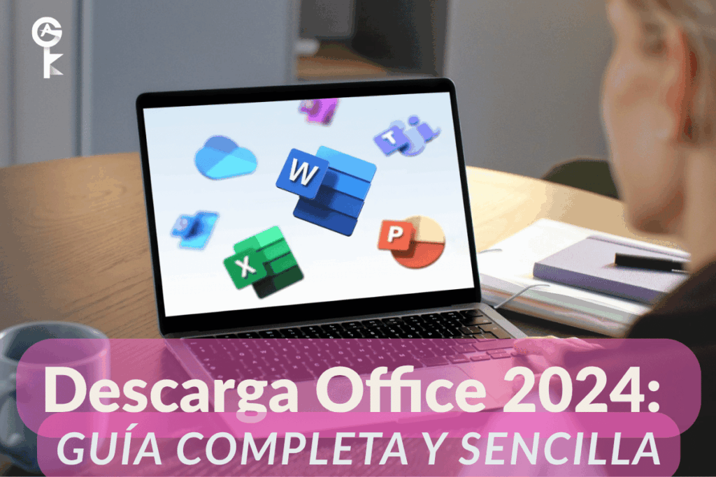 Descarga Office 2024: guía completa y sencilla