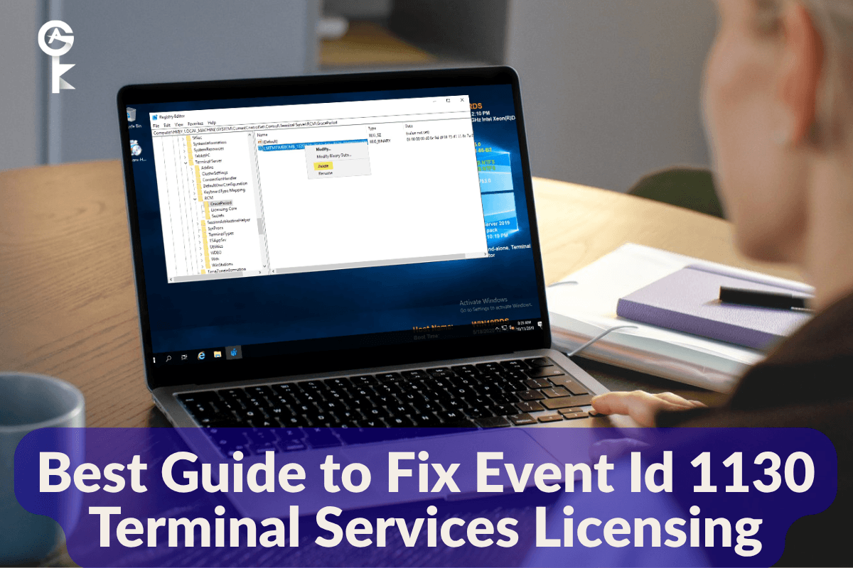 Best Guide to Fix Event Id 1130 Terminal Services Licensing