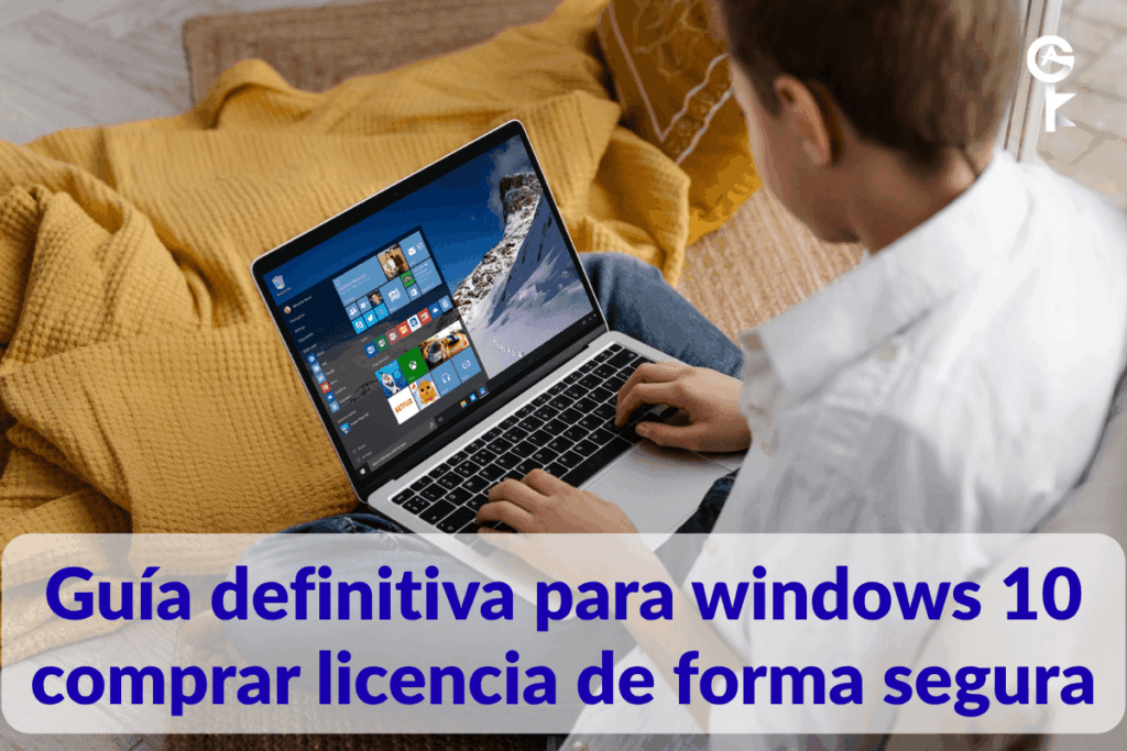 Guía definitiva para windows 10 comprar licencia de forma segura