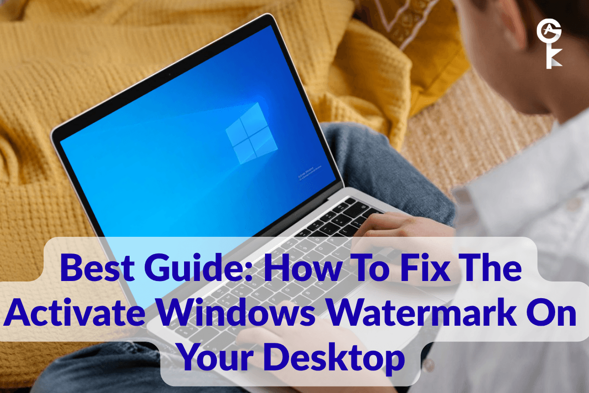 La mejor guía: cómo solucionar la marca de agua «Activar Windows» en tu escritorio