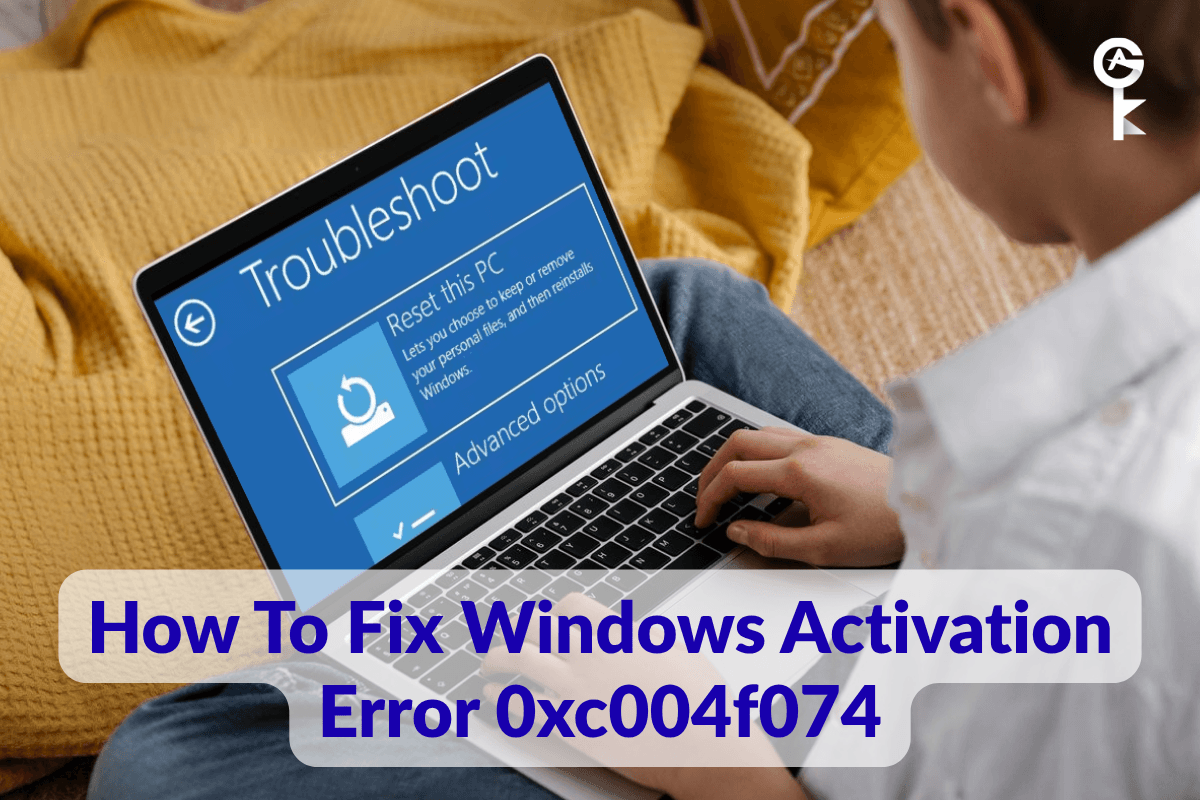 Cómo solucionar el error de activación de Windows 0xc004f074