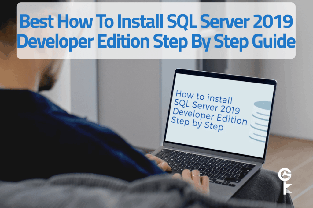 Cómo instalar SQL Server 2019 Developer Edition: guía paso a paso